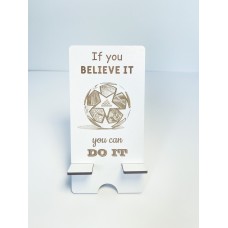 Подарочная подставка для мобильного телефона из дерева "If you BELIEVE IT you can DO IT"