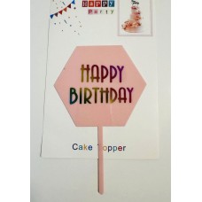 Топпер "Happy birthday” шестигранний рожевий, акриловий пластик, 110*160 Топпер "Happy birthday” шестигранний рожевий, акриловий пластик, 110*160